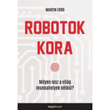 HVG Könyvek Robotok kora társadalom- és humántudomány