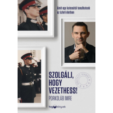 HVG Könyvek Szolgálj, hogy vezethess! - Bővített kiadás gazdaság, üzlet