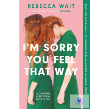 I'M Sorry You Feel That Way idegen nyelvű könyv