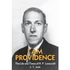 I Am Providence – S T Joshi idegen nyelvű könyv