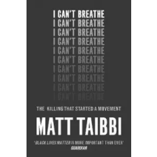  I Can't Breathe – Matt Taibbi idegen nyelvű könyv