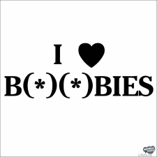  I Love Boobies - Autómatrica matrica