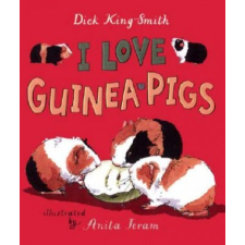 I Love Guinea Pigs – Dick King-Smith idegen nyelvű könyv