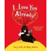  I Love You Already! – Jory John