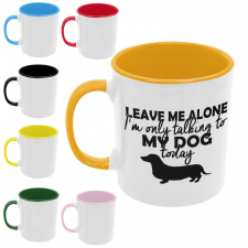  I only talk to my dog today - Színes Bögre bögrék, csészék