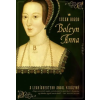 I.P.C. Könyvek Susan Bordo: Boleyn Anna - A leghírhedtebb angol királyné