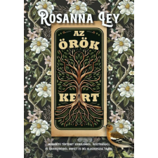 I.P.C. Mirror Könyvkiadó Az örök kert (élfestett) - Rosanna Ley regény