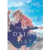  I Want to Love You Till Your Dying Day 1