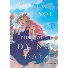  I Want to Love You Till Your Dying Day 1 idegen nyelvű könyv