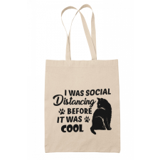 I was social distancing before it was cool - Vászontáska kézitáska és bőrönd
