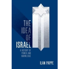  Idea of Israel – Ilan Pappe idegen nyelvű könyv