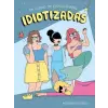  IDIOTIZADAS