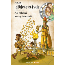  Idődetektívek 27. /Az athéni arany istennő gyermek- és ifjúsági könyv