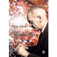 IdőJel Lombhullás - Féja Géza egyéb könyv