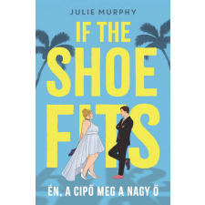 If the Shoe Fits - Én, a cipő meg a nagy Ő regény