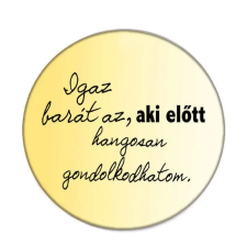  Igaz Barát kitűző kitűző