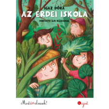 Igaz Dóra - Az erdei iskola - Most én olvasok! 4. szint gyermek- és ifjúsági könyv