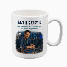  „Igazi IT-s vagyok” bögre ajándék bögrék, csészék