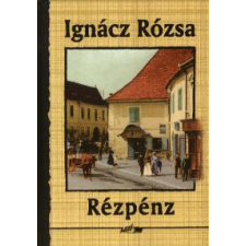 Ignácz Rózsa RÉZPÉNZ regény