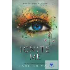  Ignite Me (Shatter Me Series, Book 3) idegen nyelvű könyv