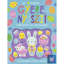  Így készül! - Gyere, nyuszi! - Színezőkönyv 3D-s matricákkal gyermek- és ifjúsági könyv