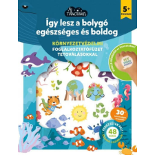 Így lesz a bolygó egészséges és boldog gyermek- és ifjúsági könyv