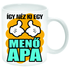 Így néz ki egy menő Apa... Bögre (feliratozható) bögrék, csészék