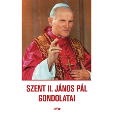 II. János Pál Szent II. János Pál gondolatai (BK24-200147) vallás