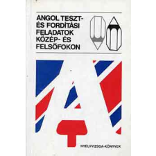 IKVA Kiadó Angol teszt- és fordítási feladatok közép- és felsőfokon antikvárium - használt könyv