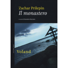  Il monastero. L'inferno delle Solovki – Zachar Prilepin,N. Galmarini (Könyv) idegen nyelvű könyv
