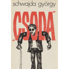 ILK Csoda (Schwajda) regény