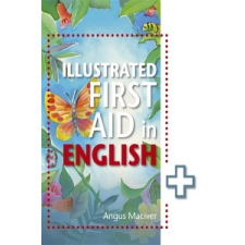Illustrated First Aid in English – Angus Maciver idegen nyelvű könyv