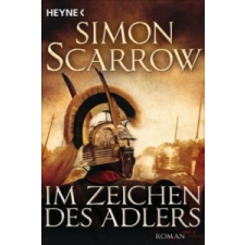 Im Zeichen des Adlers – Simon Scarrow,Norbert Stöbe idegen nyelvű könyv