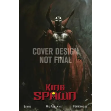 Image Comics King Spawn, Volume 1 | Sean Lewis egyéb könyv