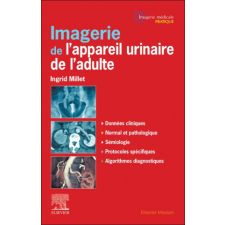  Imagerie de l'appareil urinaire de l'adulte – Ingrid Millet-Cénac idegen nyelvű könyv