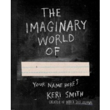  Imaginary World Of... – Keri Smith idegen nyelvű könyv