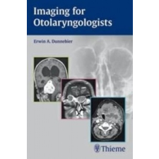  Imaging for Otolaryngologists – Erwin A. Dunnebier idegen nyelvű könyv