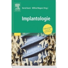  Implantologie – Bernd Koeck,Wilfried Wagner idegen nyelvű könyv