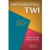  Implementing TWI – Robert J. Wrona
