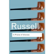  In Praise of Idleness – Bertrand Russell idegen nyelvű könyv