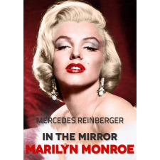  In the Mirror: Marilyn Monroe egyéb e-könyv