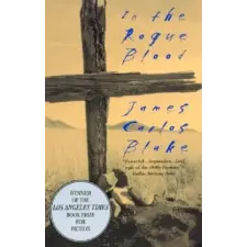  In the Rogue Blood – James Carlos Blake idegen nyelvű könyv