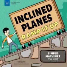  Inclined Planes Ramp It Up: Simple Machines for Kids – Micah Rauch idegen nyelvű könyv
