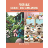 Independently Published Adorable Crochet Dog Companions | Brian O Chavez