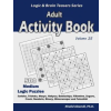 Independently Published Adult Activity Book: 500 Medium Logic Puzzles (Sudoku, Tridoku, Masyu, Hakyuu, Battleships, Fillomino, Suguru, Creek, Numbrix, Binary, Mine | Khalid Alzamili