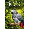 Independently Published African Grey Parrots | Nora Hart