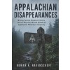 Independently Published Appalachian Disappearances | Rowan K. Ravenscroft