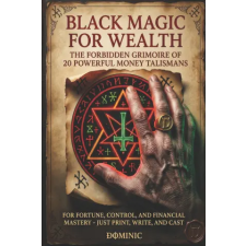 Independently Published Black Magic for Wealth | Dominic Andrews egyéb könyv