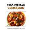 Independently Published Cabo Verdean Cookbook | Liam Luxe