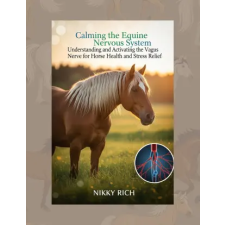 Independently Published Calming the Equine Nervous System | Nikky Rich egyéb könyv